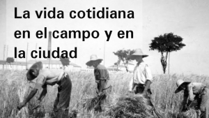 Viernes 19 de noviembre de 2021 &quot;La vida cotidiana del campo a la ciudad&quot; 5° Historia.