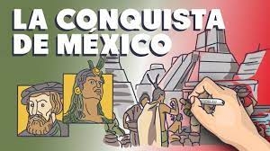 Lunes 09 de mayo de 2022 &quot;La conquista de México Tenochtitlan&quot; 4° Historia