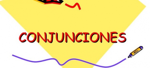 Viernes 20 de noviembre: Conjunciones. 3° secundaria