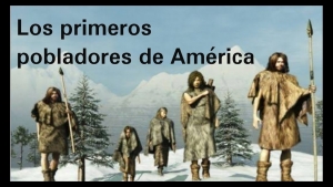 Lunes 27 de septiembre 2021 &quot;El poblamiento de América por parte de pobladores de Asia&quot; 4° Historia